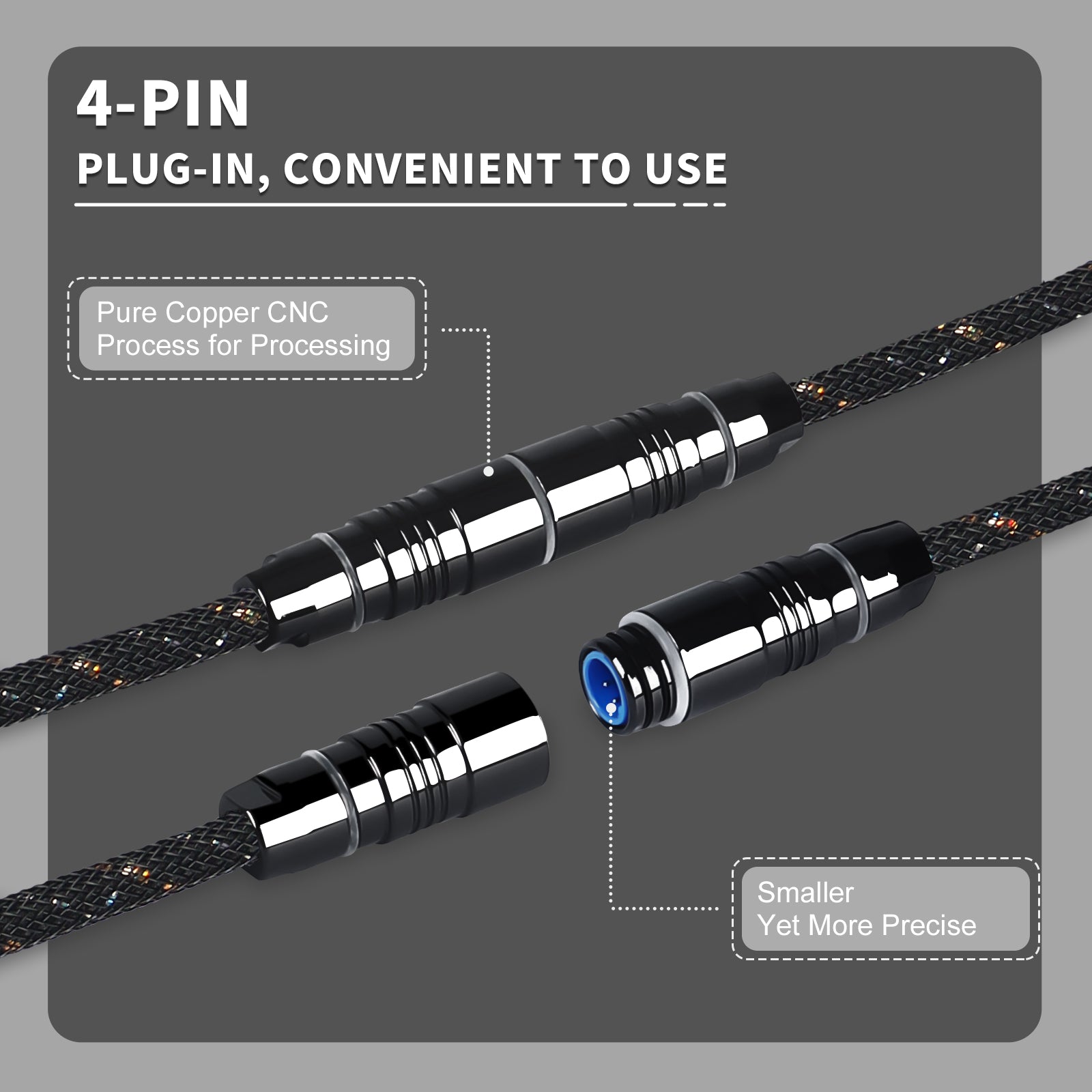 4-pin detachable connector on coiled USB cable for enhanced precision.