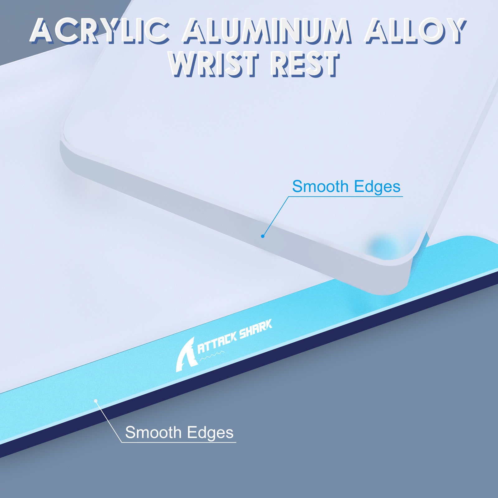 Acrylic wrist rest highlighting smooth edges and Attack Shark branding.