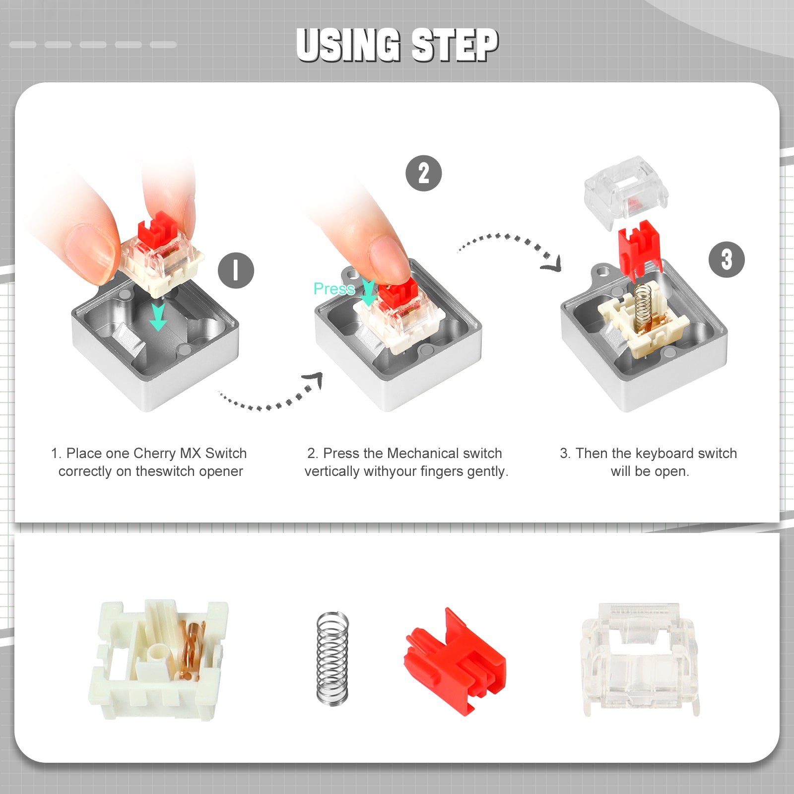 Instructions for using Cherry MX switch opener kit in three steps.